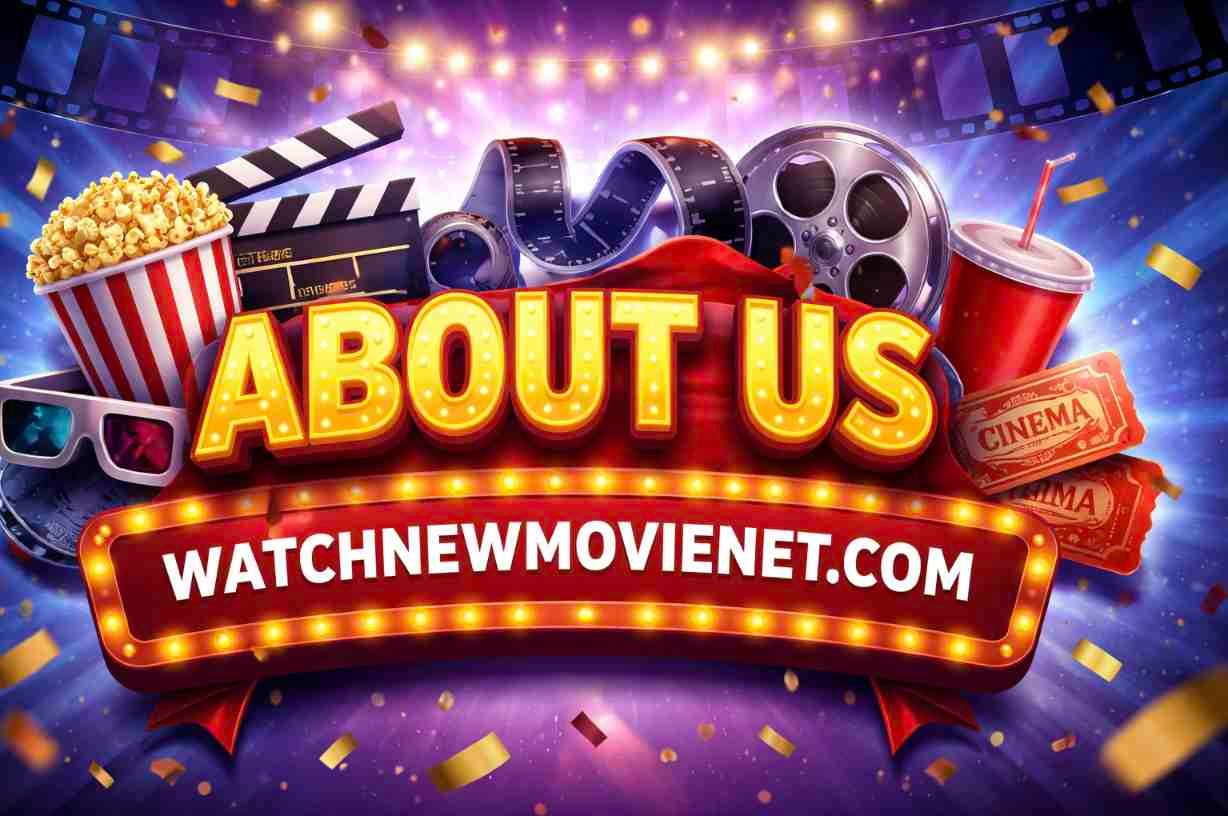 About Us watchnewmovienet com 3 watchnewmovienet com